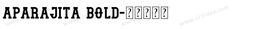 Aparajita Bold字体转换